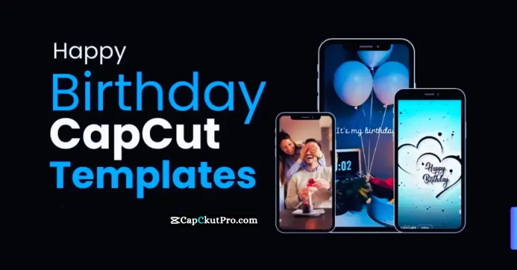 CapCut Templates Birthday